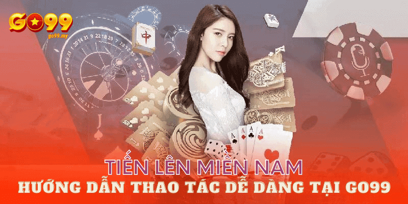 tiến lên miền nam tại Go99